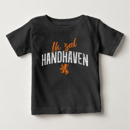 Ik Zal Handhaven Dutch Motto T-shirt