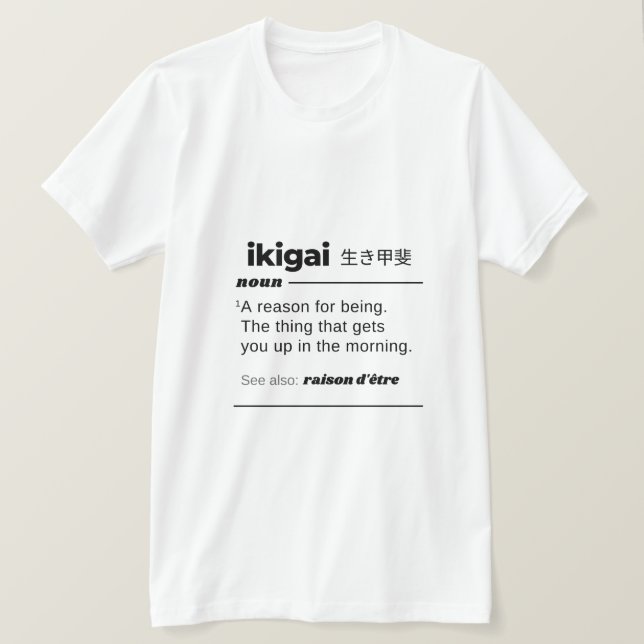 Ikigai Cute Funny Gift Roligt Lycklig Andlig Gift T Shirt (Design framsida)