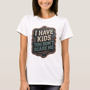 Ikonisk Grå JAG HAR BARN DU SÄTTER INTE SKRÄLL I M T Shirt