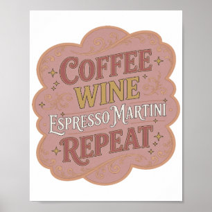 Ikonisk Guld KAFFE VIN ESPRESSO MARTINI REPETERAR Poster