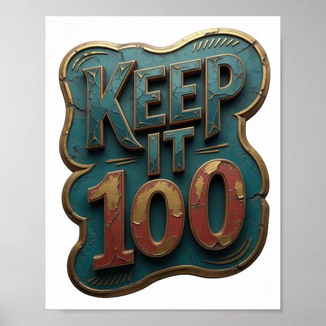 Ikonisk guld KEEP IT 100-design Poster (Framsidan)