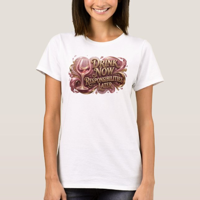 Ikonisk röd DRIK NU ANSVAR LATER T Shirt (Framsida)