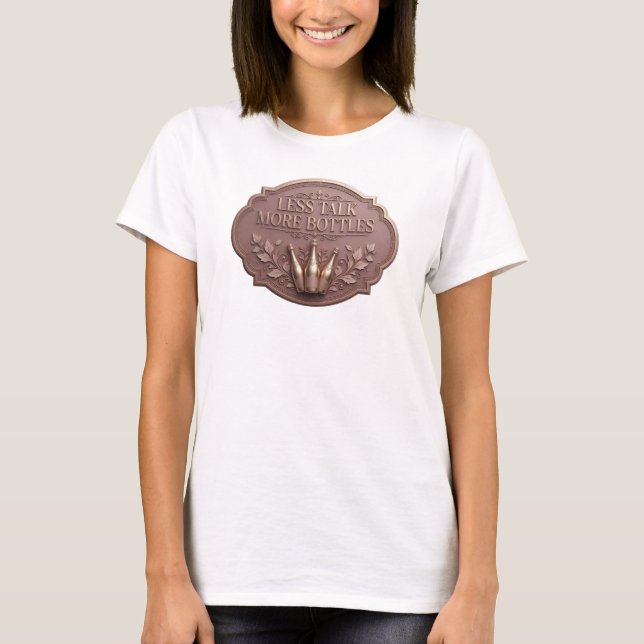 Ikonisk Rosa MINDRE PRAT MER FLASKOR T-Shirt Desig (Framsida)