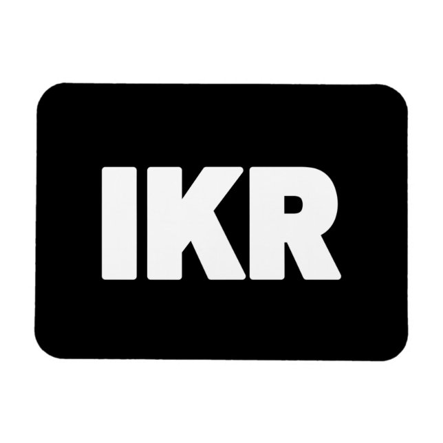 IKR | Text Slang Magnet (Horisontell)