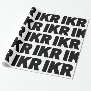 IKR Text Slang Presentpapper