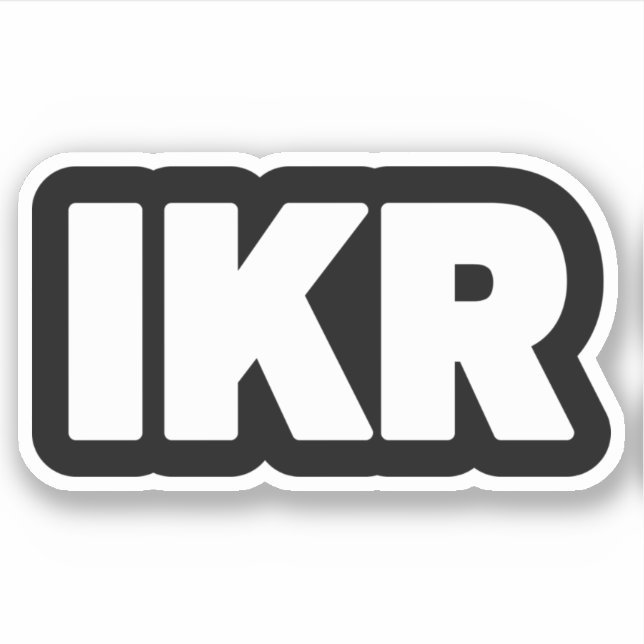 IKR | Text Slang Sticker Klistermärken (Framsida)
