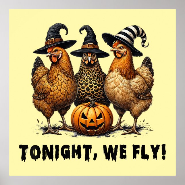 Ikväll är vi Fly Fly Fly Chicken Halloween Poster (Framsidan)