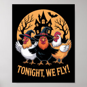 Ikväll är vi Fly Fly Fny Chicken Witches Halloween Poster