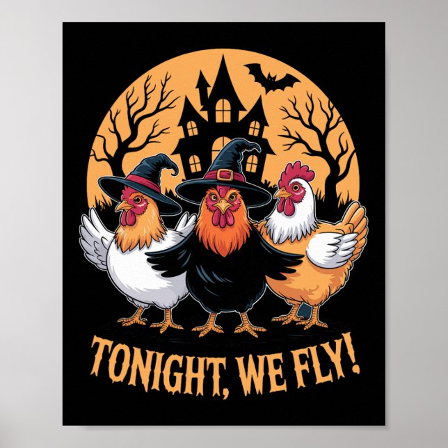 Ikväll är vi Fly Fly Fny Chicken Witches Halloween Poster (Framsidan)