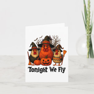 Ikväll är vi Fly Fly Funy Halloween Chicken Witch Kort