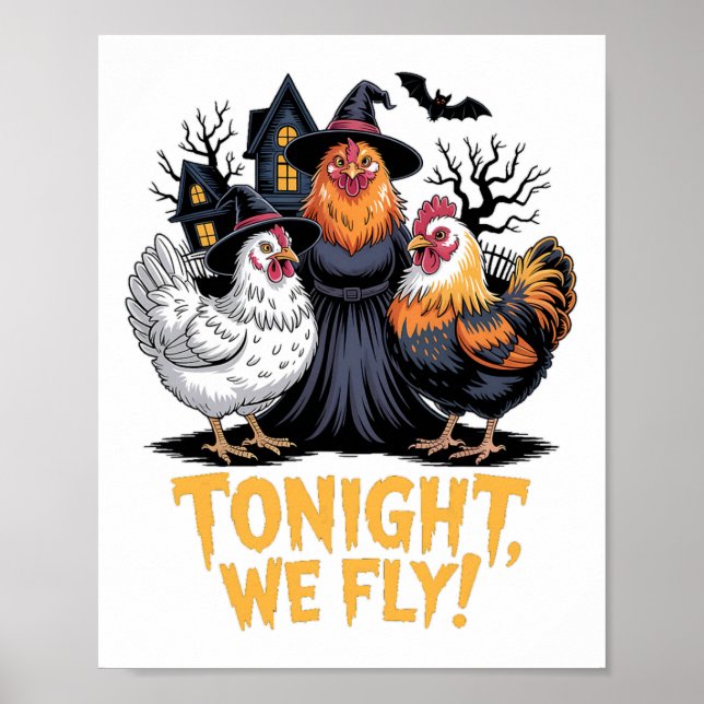 Ikväll är vi Fly Fly Halloween Witch Chickens Spoo Poster (Framsidan)