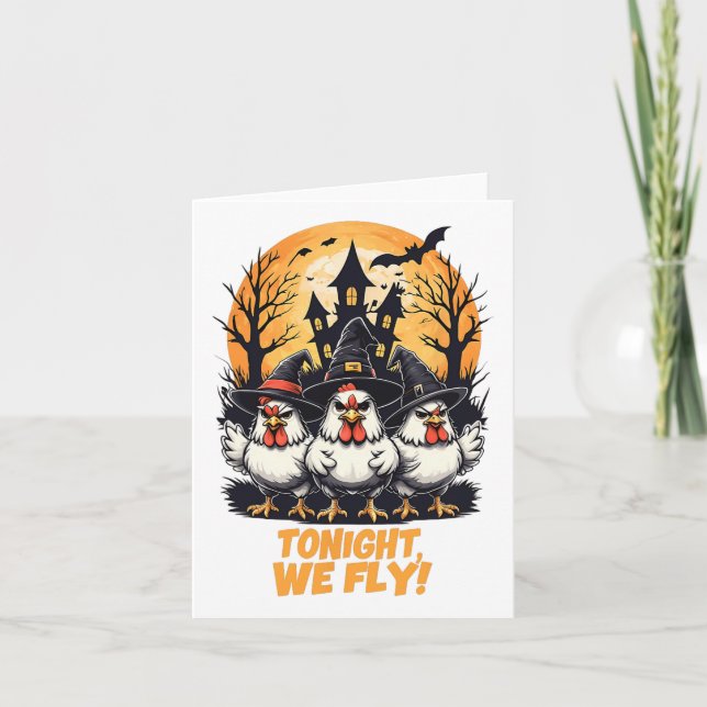 Ikväll är vi Fly Funny Chicken Witches Halloween Kort (Framsida)