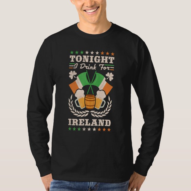 Ikväll dricker jag för Irlands St Patrick S Day T Shirt (Framsida)