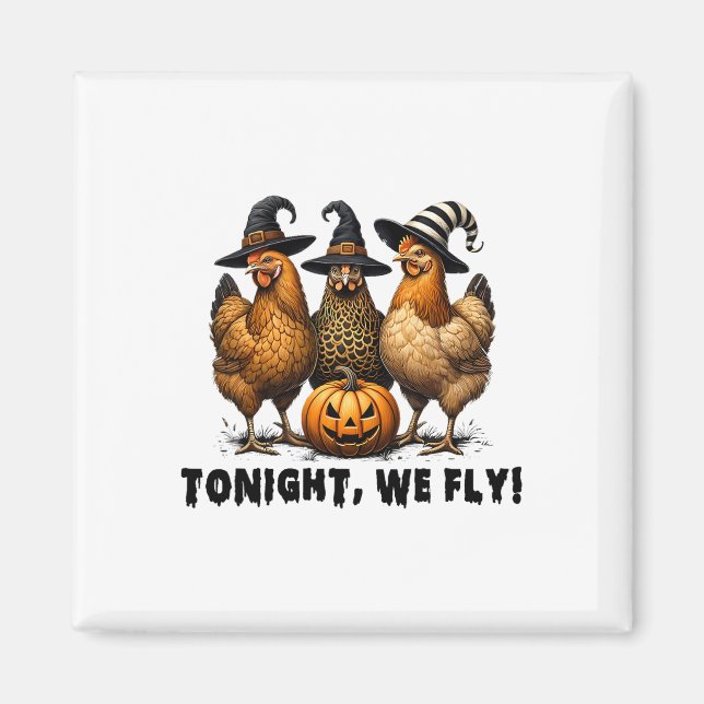 Ikväll flyger vi Halloween Chicken Fall Boskap Magnet (Framsidan)