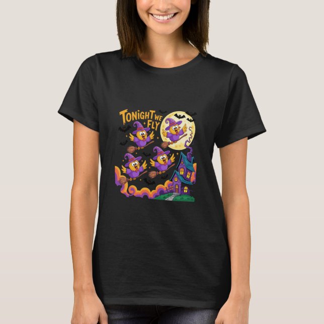 Ikväll Flyger Vi Häxkyckling Halloween T Shirt (Framsida)