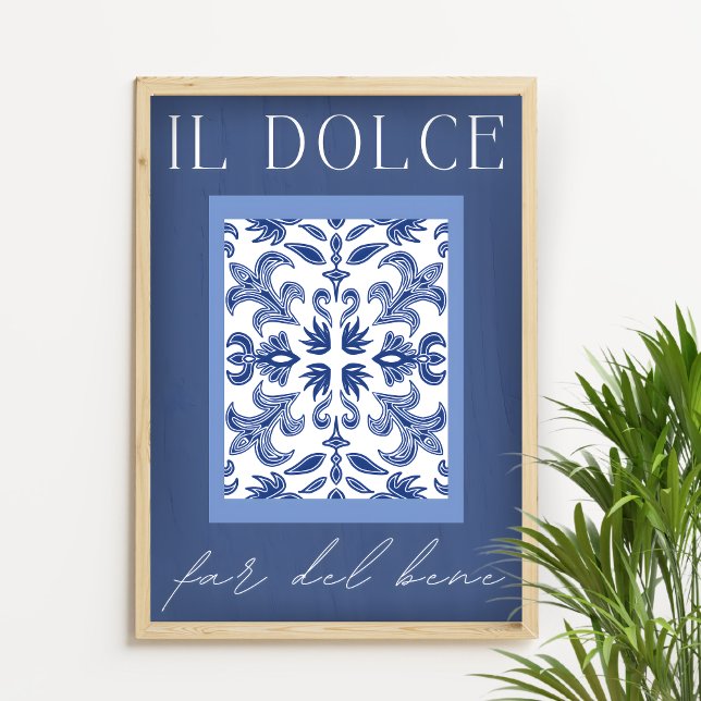 Il Dolce Far Del Bene - italiensk blå utskrift Poster (Skapare uppladdad)