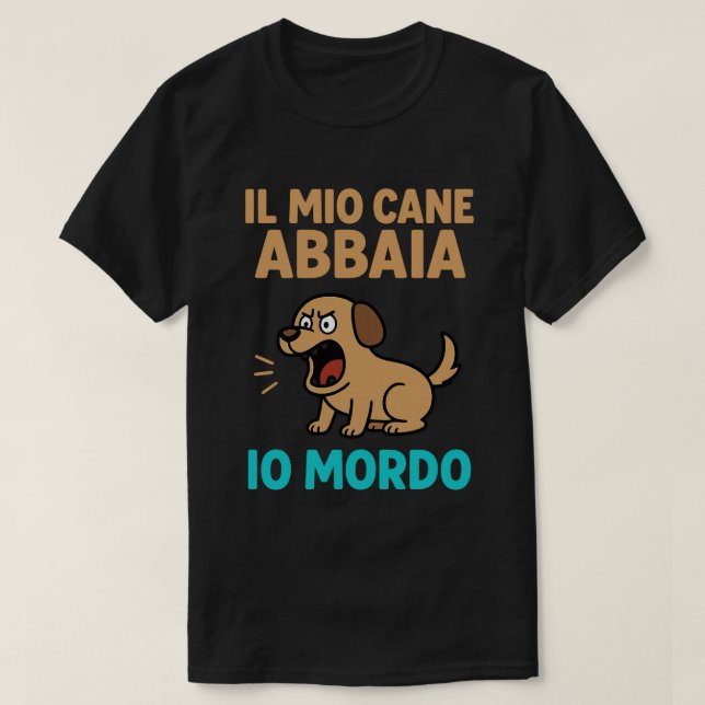 Il Mio Käpp Abbaia Io Mordo - Divertente Grafica c T Shirt (Design framsida)