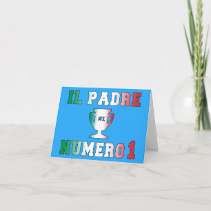 Il Padre Numero 1 #1 Pappa på italienska Fars dag Kort