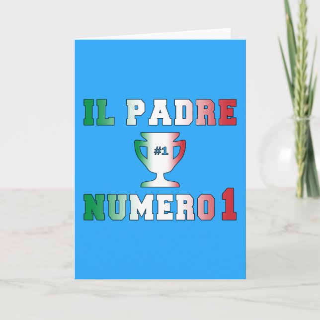 Il Padre Numero 1 pappa #1 i italiensk fars dag Kort (Framsida)