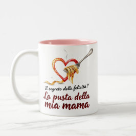 Il Segreto Della Felicita Pasta Mama Två-Tonad Mugg