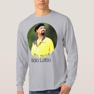 Ildo Lobo Nos Morna T Shirt