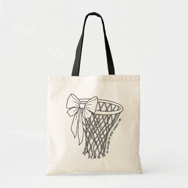 I'll Always Be Your Biggest Fan Basketball Bow Tygkasse (Framsidan)