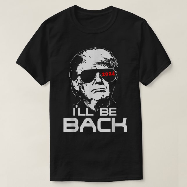 Ill Be Back trump Terminator Funny Unisex  T Shirt (Design framsida)