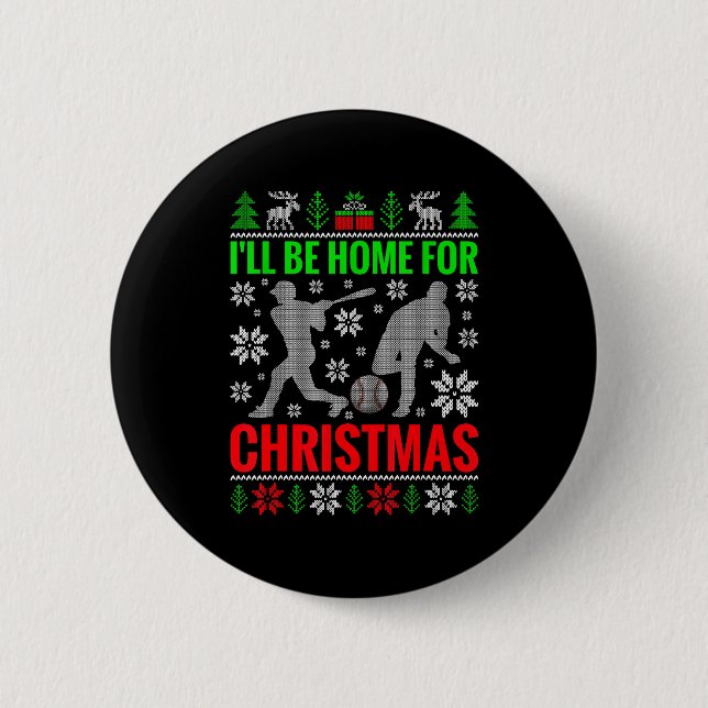 I'll Be Home For Christmas Baseball Funny Xmas  Knapp (Framsida)