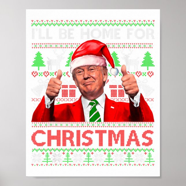 Ill Be Home For Christmas Santa Trump Xmas Pajama  Poster (Framsidan)