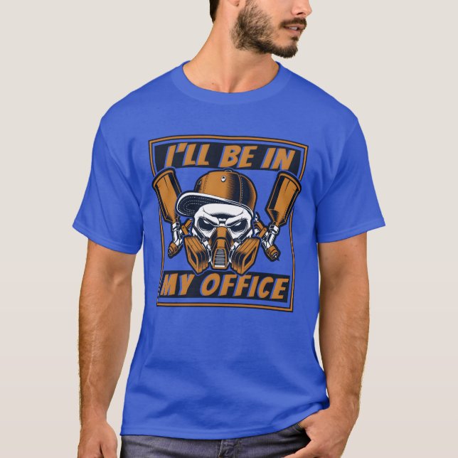 Ill Be In My Office Automotive Vehicle Car friends T Shirt (Framsida)