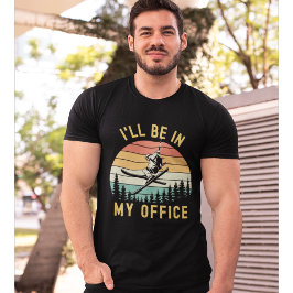 I'll be in My Office Funny Sky Lover T Shirt