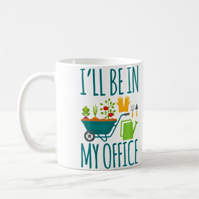 I'Ll Be In My Office Garden Funny Distressed Garde Kaffemugg (Vänster)