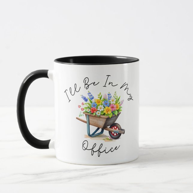 I'll Be In My Office, Garden gift, Gardening lover Mugg (Vänster)