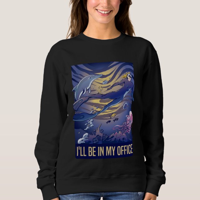 I'll Be In My Office Scuba Diving Snorkeling Women T Shirt (Framsida)