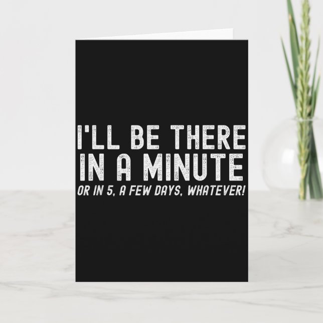 I'll Be There In A Minute, Funny Husband Wife Men  Kort (Framsida)