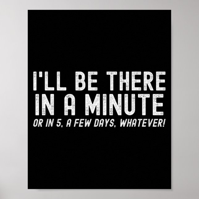 I'll Be There In A Minute, Funny Husband Wife Men  Poster (Framsidan)