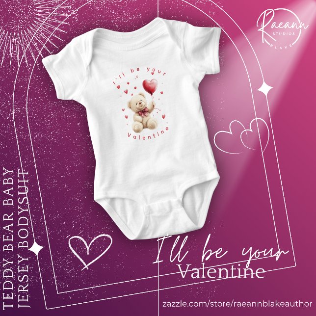 "I'll Be Your Valentine" Teddy Bear Baby Bodysuit T Shirt (Skapare uppladdad)