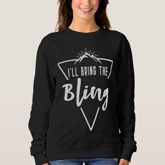 Ill Bring The Bling  Cabin Camp Bridesmaid Bride B T Shirt (Framsida)