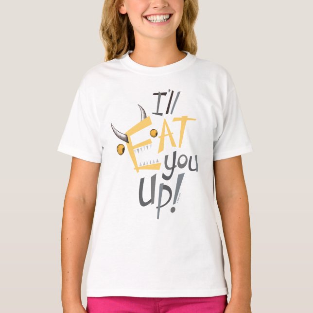 I'll Eat You Up Grafik T Shirt (Framsida)