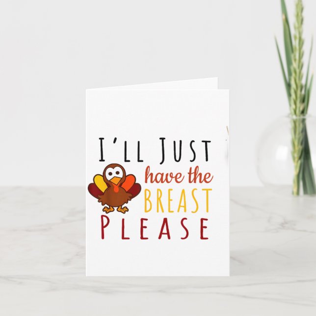 I'll Just Have The Breast Please Thanksgiving Brea Kort (Framsida)