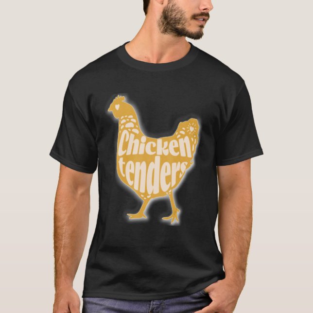 I'll Just Have The Chicken Tenders_5 T Shirt (Framsida)