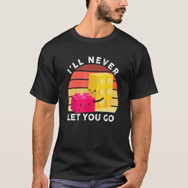 I'll Never Let You Go  Building Blocks  Master Bui T Shirt (Framsida)