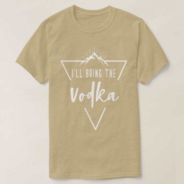 Ill, ta med Vodka Cabin Camp Bridesmaid Bride B T Shirt (Design framsida)