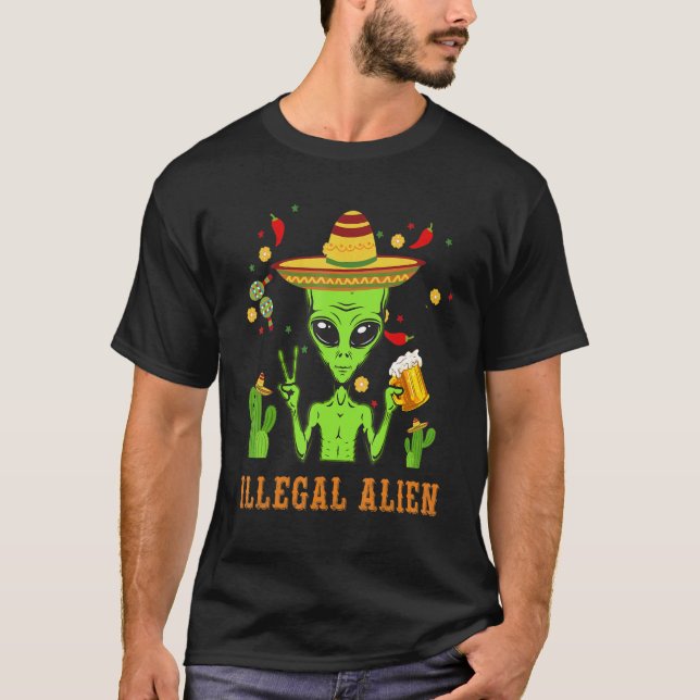 Illegal Alien Cinco De Mayo Drinking Mexican Part T Shirt (Framsida)