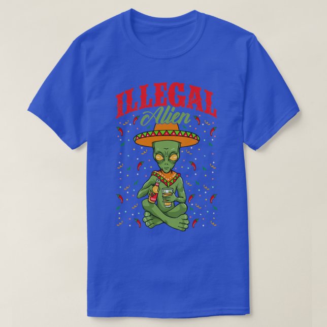 Illegal Alien Cinco de Mayo Sci Fi T Shirt (Design framsida)