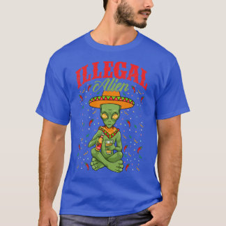 Illegal Alien Cinco de Mayo Sci Fi T Shirt