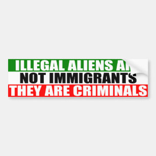 Illegal invandrare är inte invandrare! bildekal