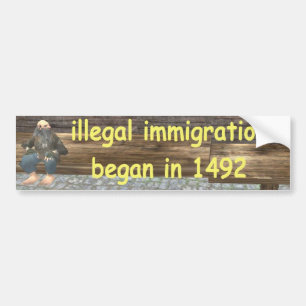 illegal invandring började i 1492 bildekal