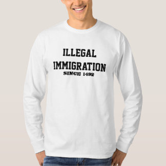 Illegal invandring t shirt