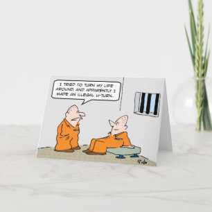 illegal u-tur i fängelset kort